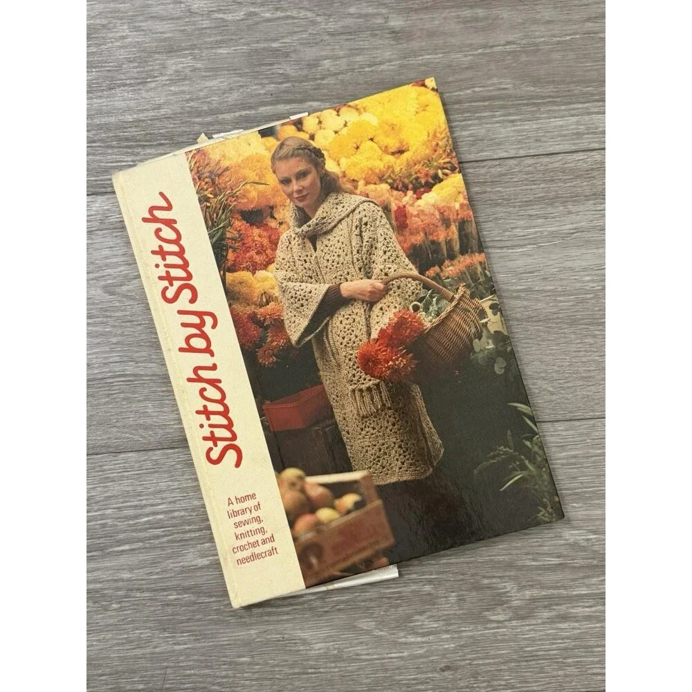 Vintage Stitch by Stitch Needlecraft Book | Home Sewing, Crochet, Knitting